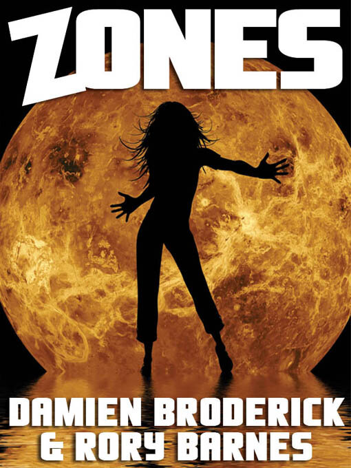 Title details for Zones by Damien Broderick - Available